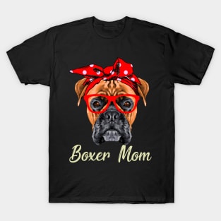 Boxer Mom Dogs Tee Mothers Day Dog Lovers Gifts For Women T-Shirt